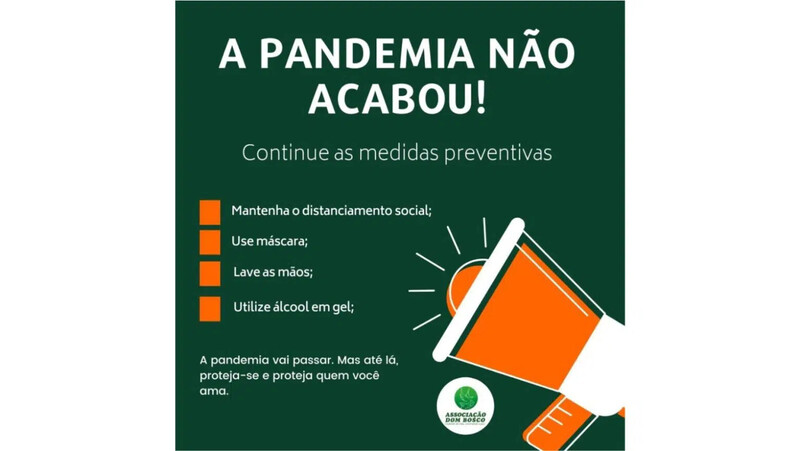 A pandemia não acabou! Cuide-se